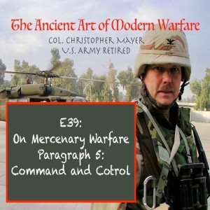 E39: On Mercenary Warfare Paragraph 5 -- Command and Control