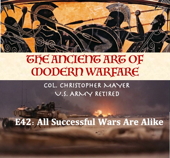 E42 All Successful Wars Are Alike