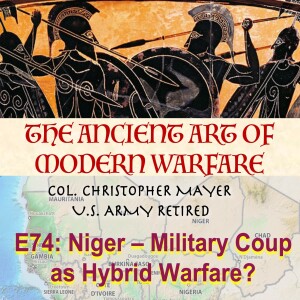E74: Niger -- Military Coup as Hybrid Warfare?