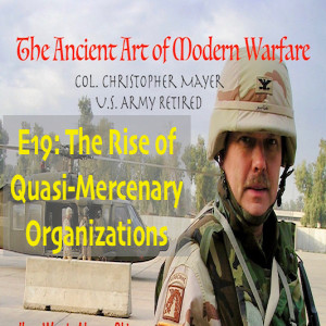 E19: The Rise of Quasi-Mercenary Organizations