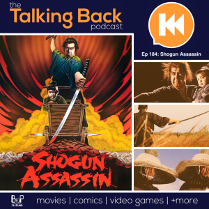 Episode 184: Shogun Assassin (1980)