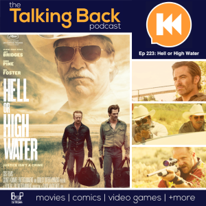 Episode 223: Hell or High Water (2016)