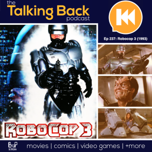 Episode 237: Robocop 3 (1993)