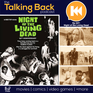 Episode 247: The Night of the Living Dead (1968)