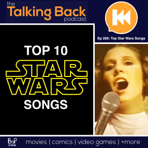 Episode 260: Top 10 Star Wars Songs