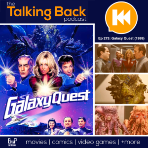 Episode 273: Galaxy Quest (1999)