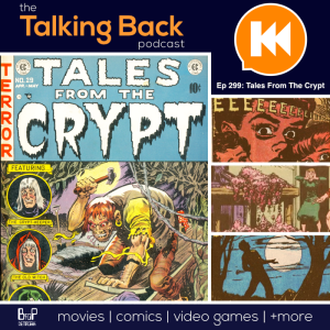 Episode 299: Tales From The Crypt (Issues 29-31)