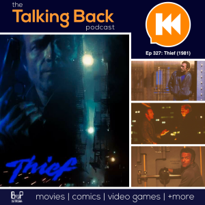 Episode 327: Thief (1981)