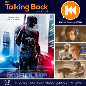 Episode 328: Robocop (2014)