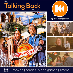 Episode 330: Strange Brew Redux