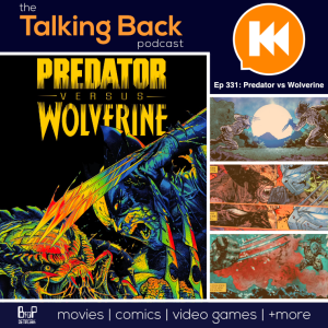 Episode 331: Predator vs Wolverine (2024)