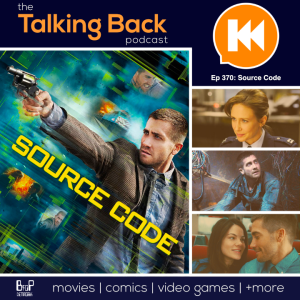 Episode 370: Source Code (2011)