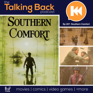 Episode 207: Southern Comfort (1981)