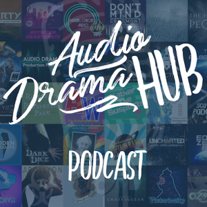 ADH Podcast S02E01 - Audio Drama Hub Podfest 2023 Announcement