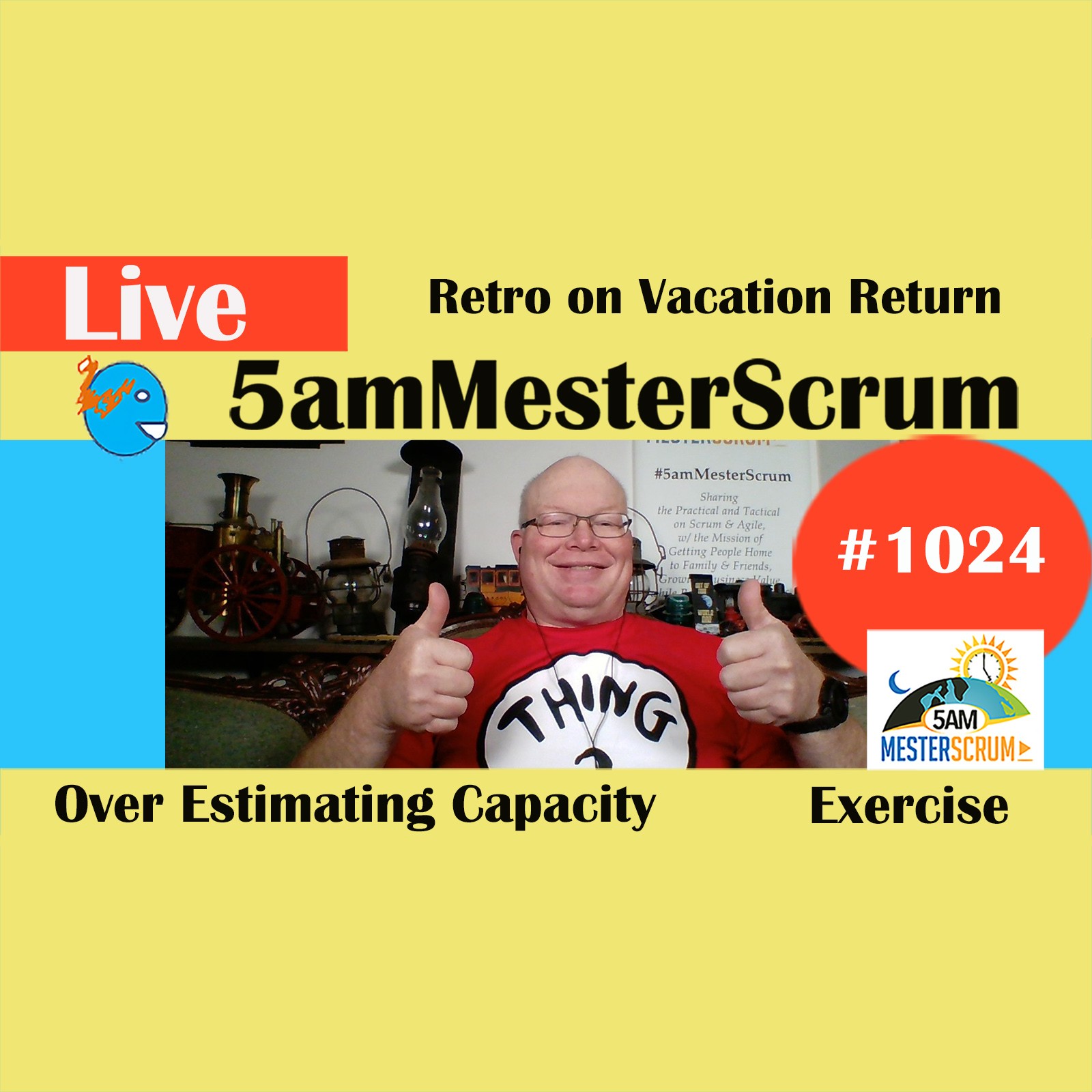 Vacation Returns y Capacity Show 1024 #5amMesterScrum LIVE #scrum #agile