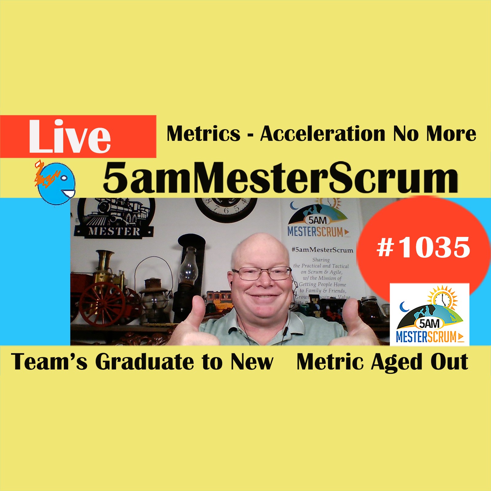 Metric Obsolete Show 1035 #5amMesterScrum LIVE #scrum #agile