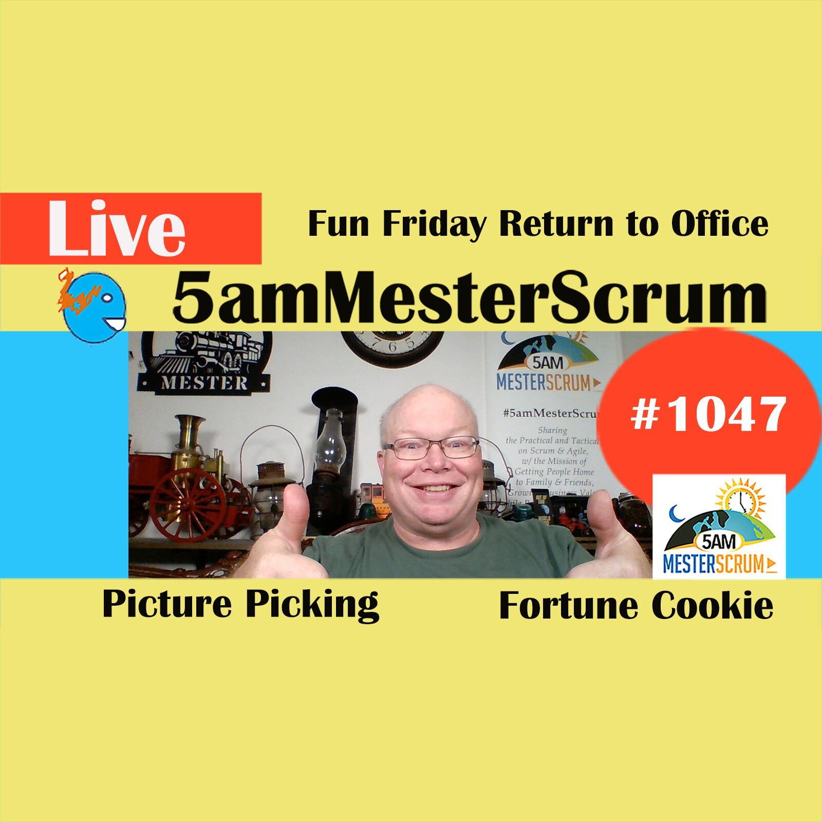 Fun Friday Return to Work Show 1047 #5amMesterScrum LIVE #scrum #agile