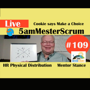 Show #109 5amMesterScrum LIVE with Scrum Master & Agile Coach Greg Mester