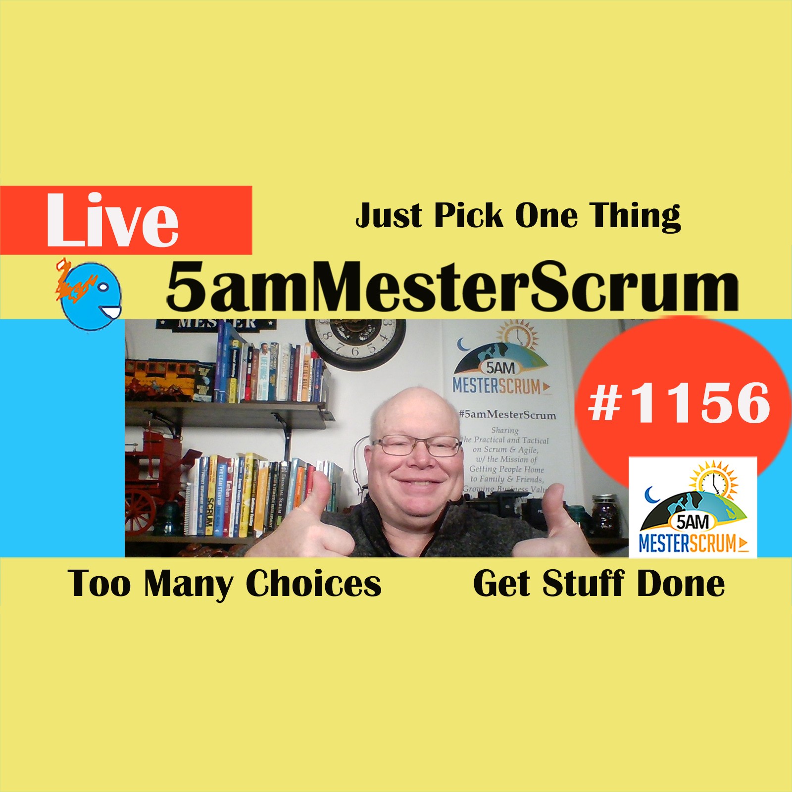 Pick One Lightning Talk 1156 #5amMesterScrum LIVE #scrum #agile