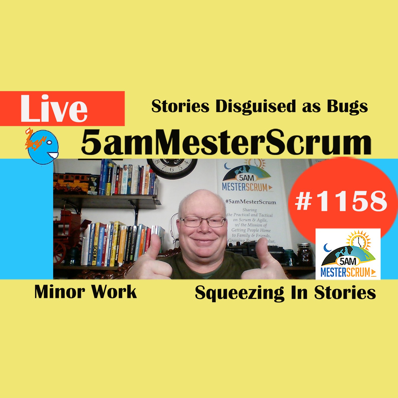 Bug Disguised Story Lightning Talk 1158 #5amMesterScrum LIVE #scrum #agile