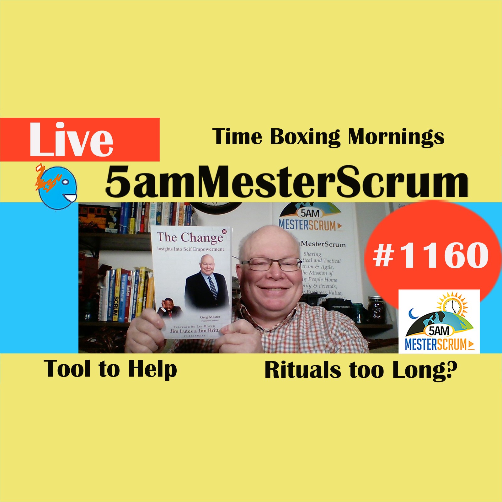 Time Box Mornings Lightning Talk 1160 #5amMesterScrum LIVE #scrum #agile