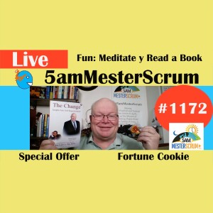 Meditate y Free Book Lightning Talk 1172 #5amMesterScrum LIVE #scrum #agile