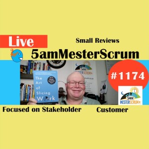 Small Reviews Lightning Talk 1174 #5amMesterScrum LIVE #scrum #agile