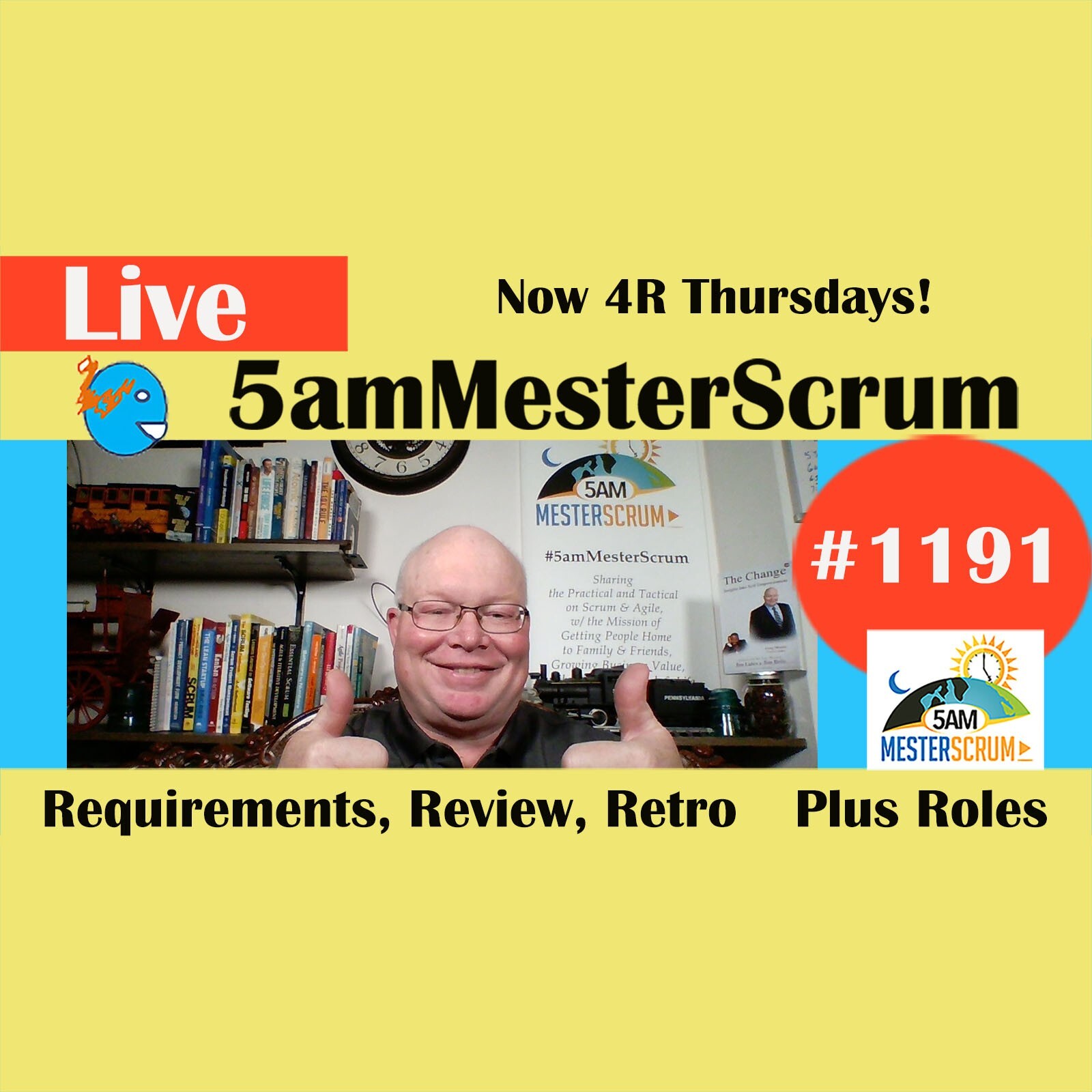 New 4R Thursdays Lightning Talk 1191 #5amMesterScrum LIVE #scrum #agile