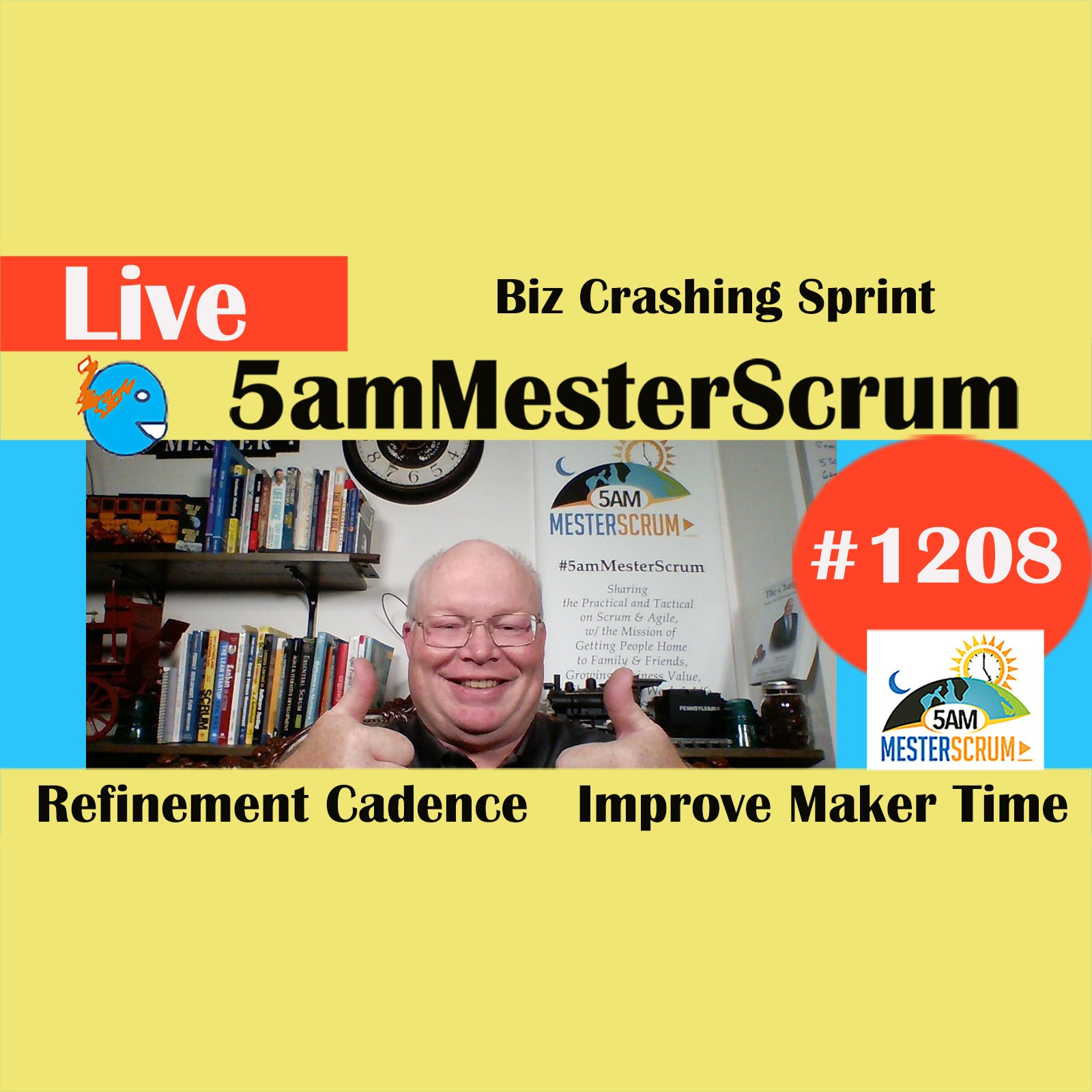 Biz Crashing Sprint Lightning Talk 1208 #5amMesterScrum LIVE #agile