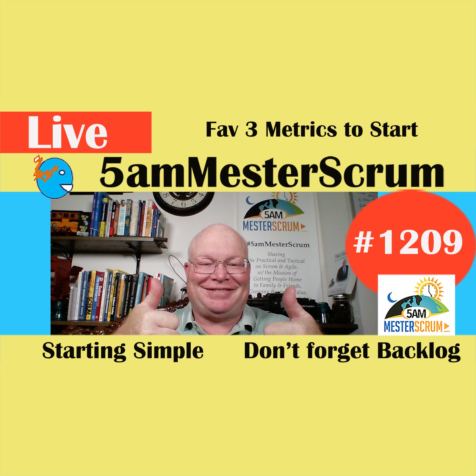 Top 3 Starting Metrics Lightning Talk 1209 #5amMesterScrum LIVE #scrum