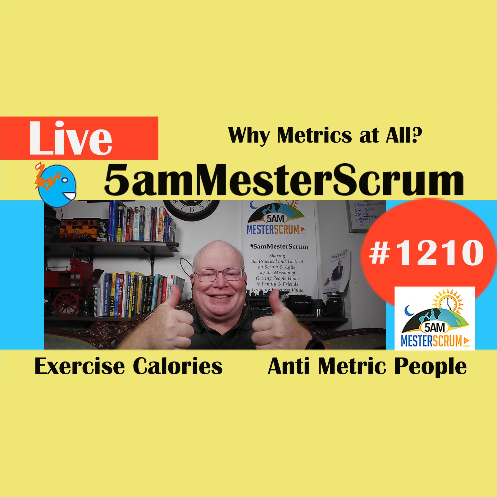 Why Metrics At All Lightning Talk 1210 #5amMesterScrum LIVE #scrum