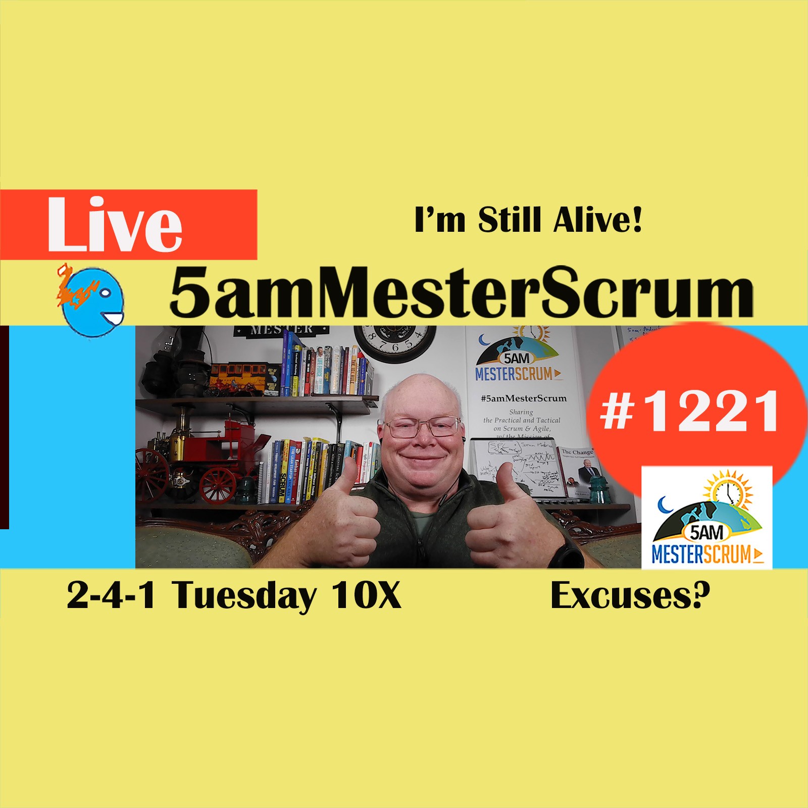 He is Alive Lightning Talk 1221 #5amMesterScrum LIVE #scrum #agile