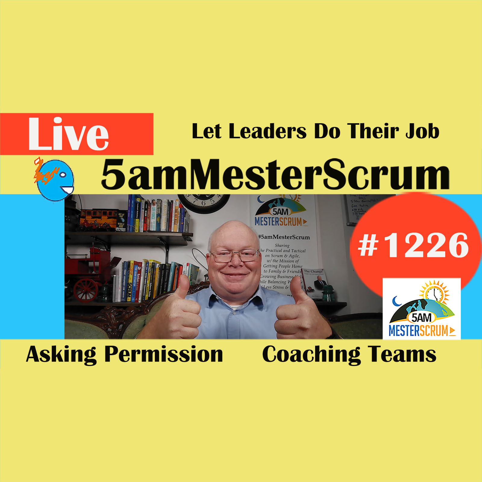 Asking Permission Lightning Talk 1226 #5amMesterScrum LIVE #scrum #agile