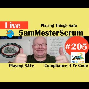 Show #205 Software 4 Digit Year 5amMesterScrum LIVE with Scrum Master & Agile Coach Greg Mester
