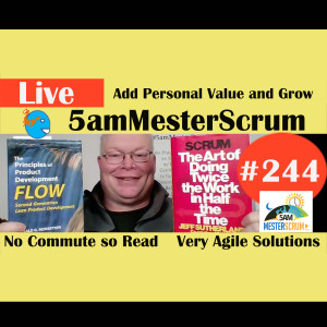 Show #244 Read a Book and Win 5amMesterScrum LIVE with Scrum Master & Agile Coach Greg Mester