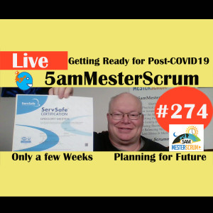 5amShow #274 Getting Ready post-COVID19 MesterScrum LIVE with Scrum Master & Agile Coach Greg Mester