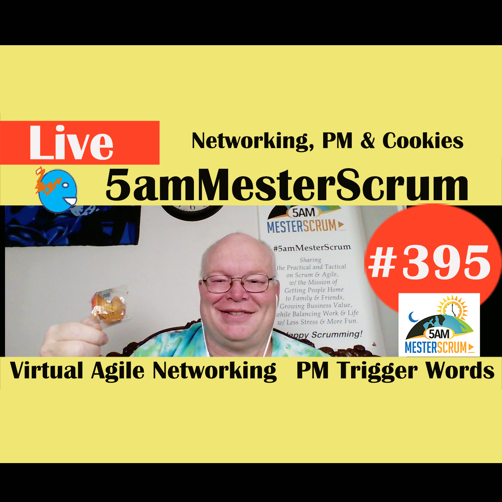 Show #395 Networking, PM y Cookies w/ Scrum Master & Agile Coach Greg Mester