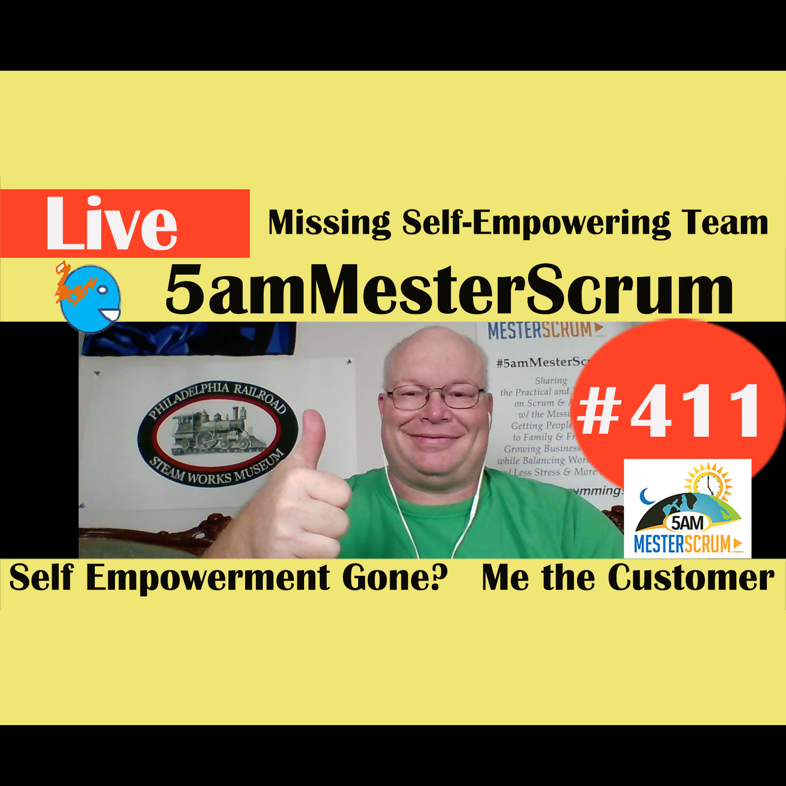 Show #411 Missing Self-Empowerment w/Scrum Master y Agile Coach Greg Mester