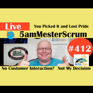 Show #412 You Picked It and Pride Lost w/Scrum Master y Agile Coach Greg Mester