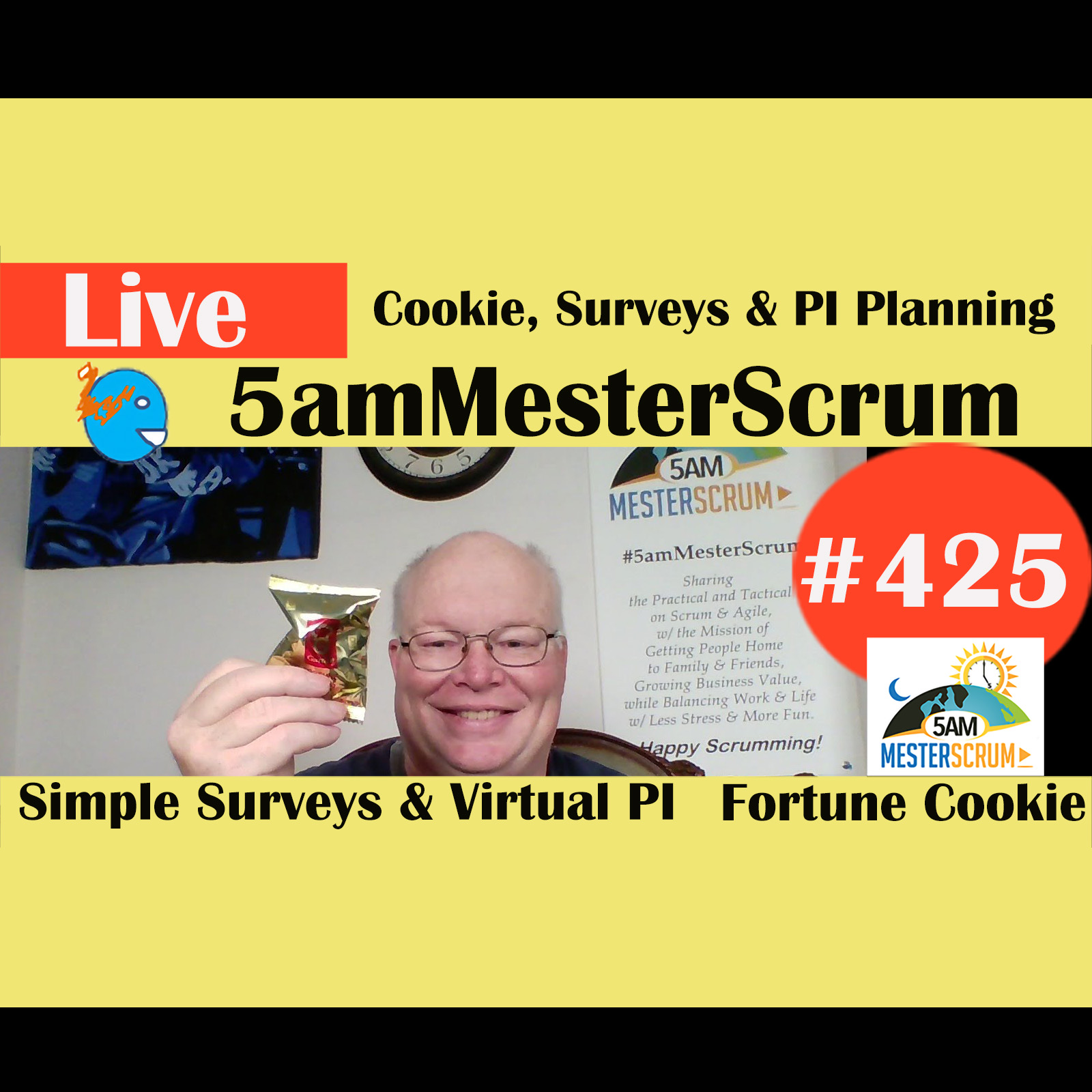 Show #425 Cookie, Survey, PI Plan w/Scrum Master y Agile Coach Greg Mester