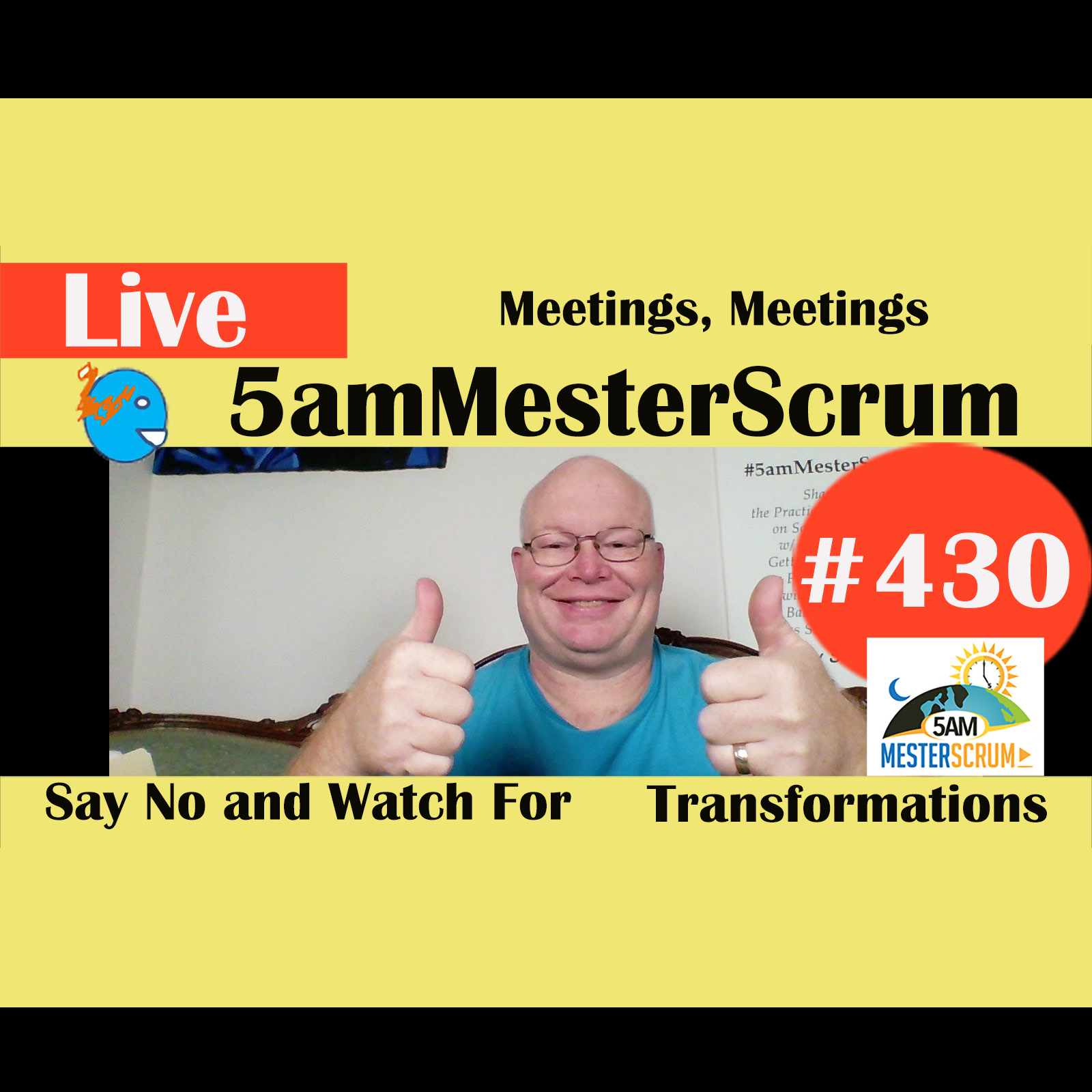 Show #430 Meetings, Meetings w/Scrum Master y Agile Coach Greg Mester