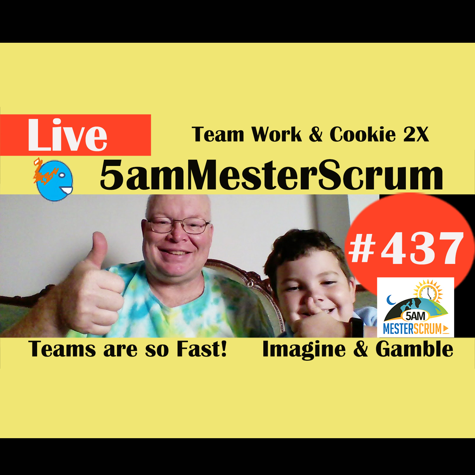 Show #437 Working as a Team y Cookie 2X w/Scrum Master y Agile Coach Greg Mester