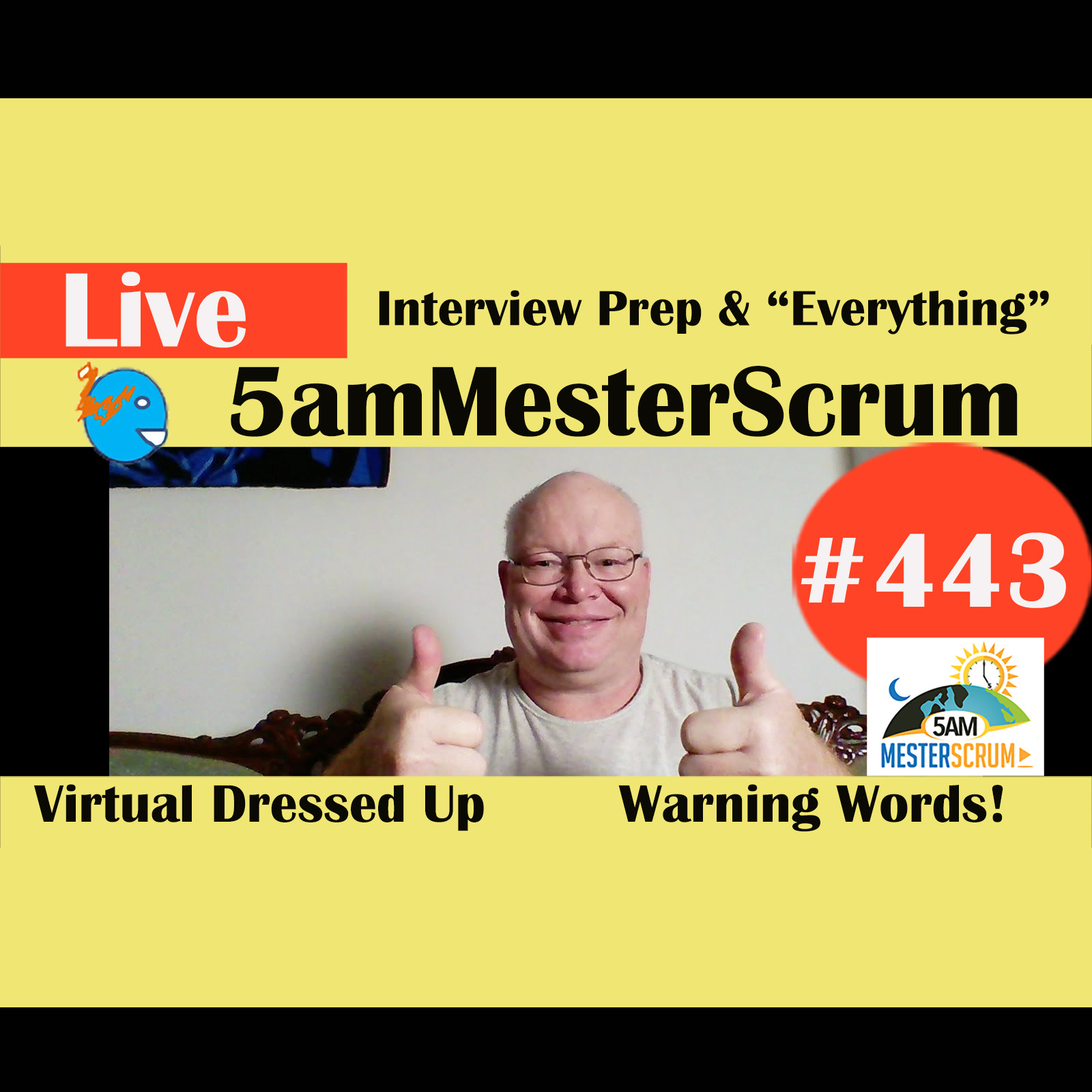 Show #443 Interview Prep y Everything w/Scrum Master y Agile Coach Greg Mester