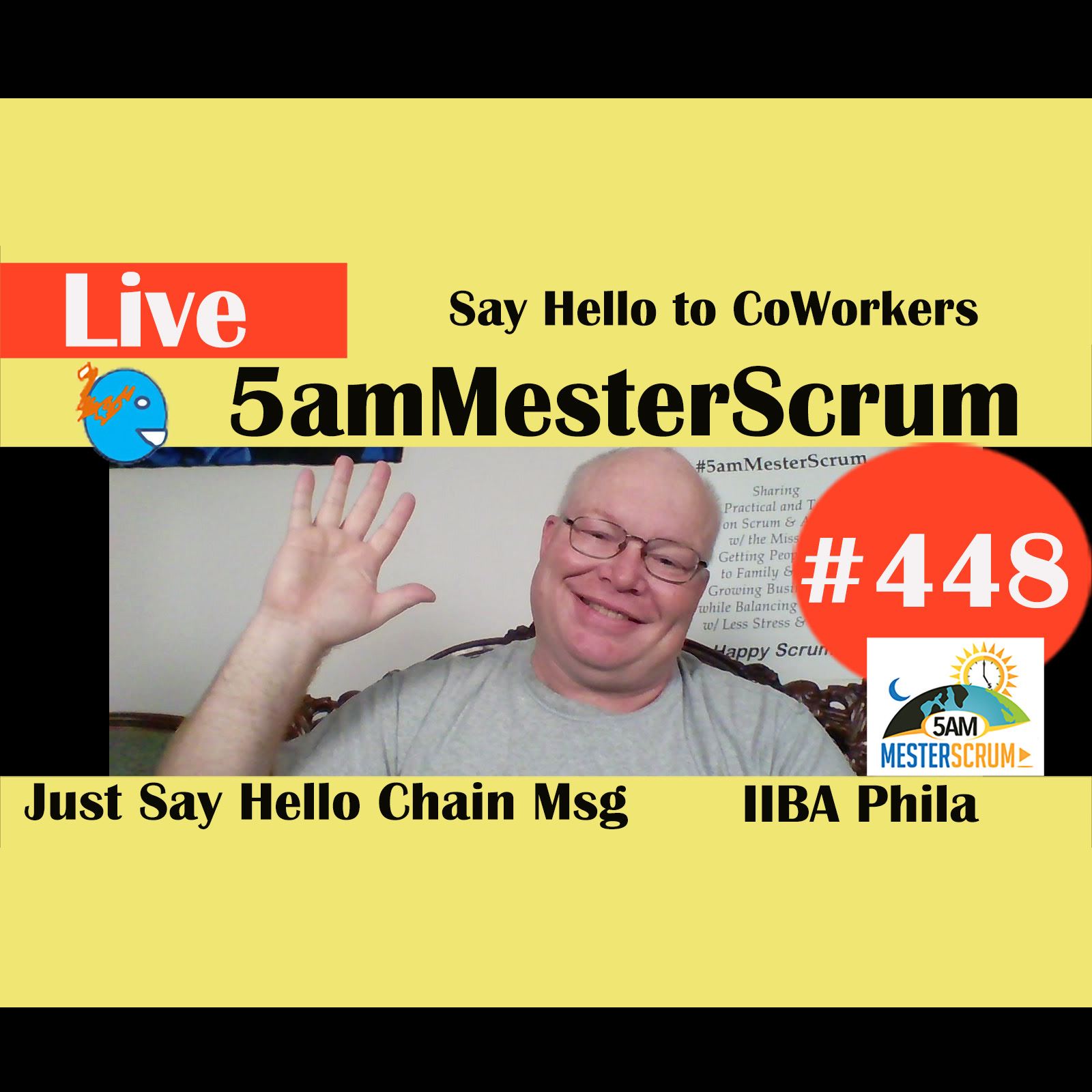 Show #448 Say Hello to CoWorkers w/Scrum Master y Agile Coach Greg Mester