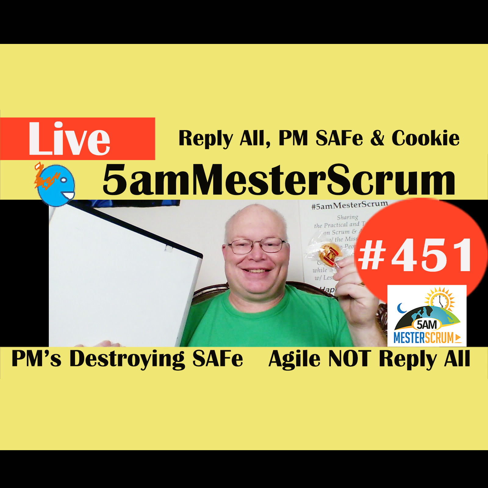 Show #451 Reply All, PM SAFe y Cookie w/Scrum Master y Agile Coach Greg Mester