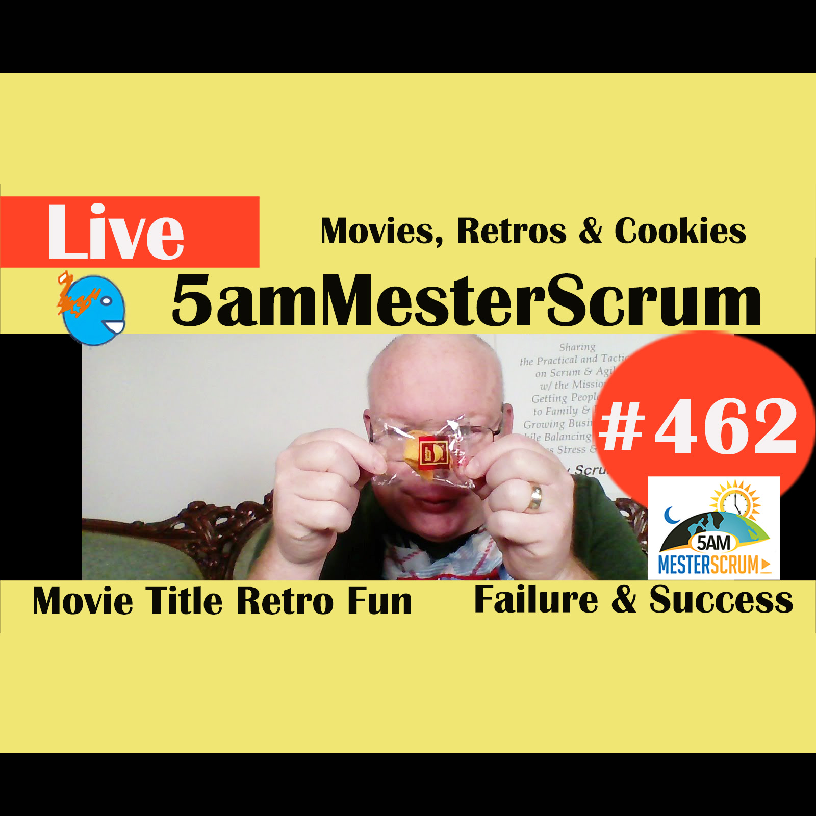 Show #462 Movies, Retros y Cookies w/Scrum Master y Agile Coach Greg Mester