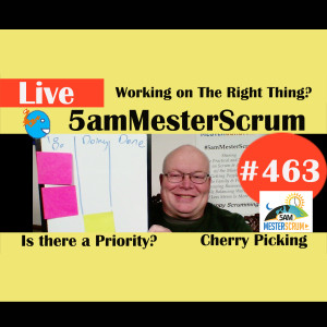 Show #463 Working on The Right Thing? w/Scrum Master y Agile Coach Greg Mester