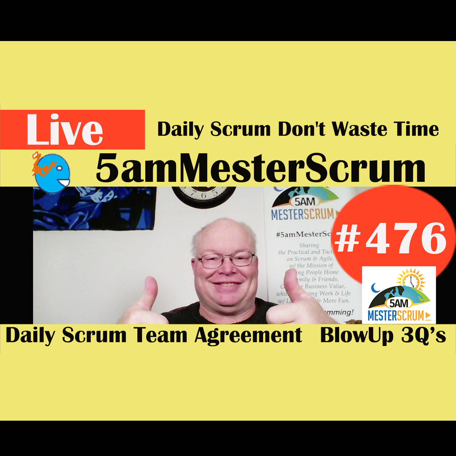 Show #476 Daily Scrum Don't Waste Time w/Scrum Master y Agile Coach Greg Mester