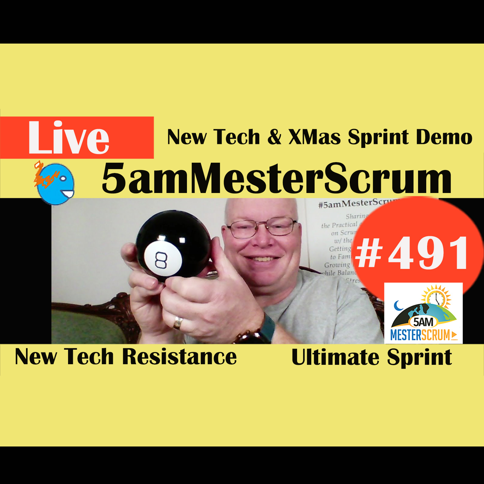 Show #491 New Tech y XMas Sprint Demo w/ Scrum Master y Agile Coach Greg Mester