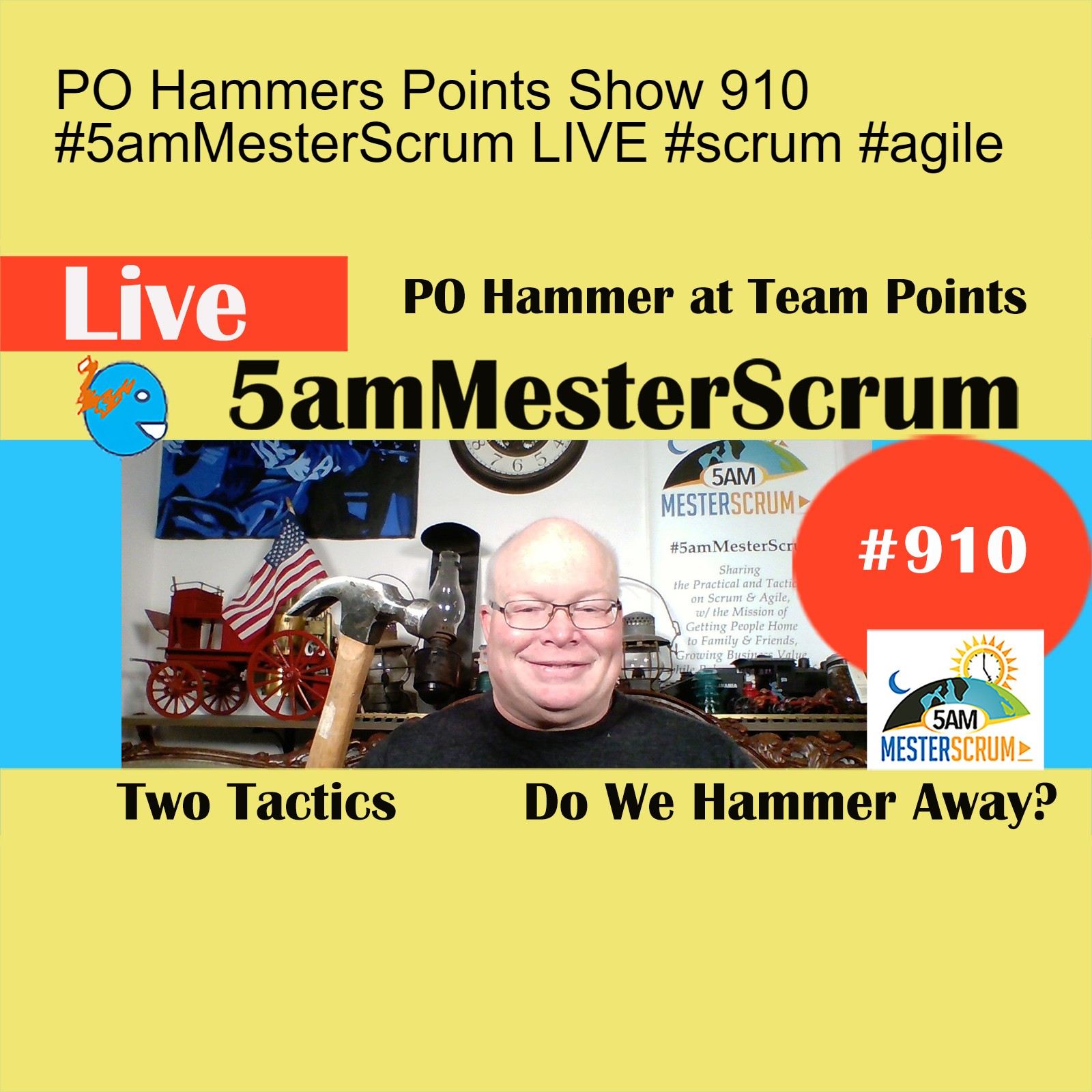 PO Hammers Points Show 910 #5amMesterScrum LIVE #scrum #agile